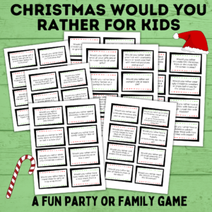 Christmas would you rather for kids - a fun party or family game.