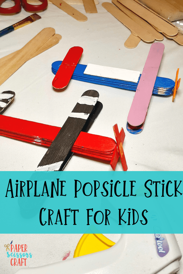Airplane popsicle stick craft for kids Pinterest pin.