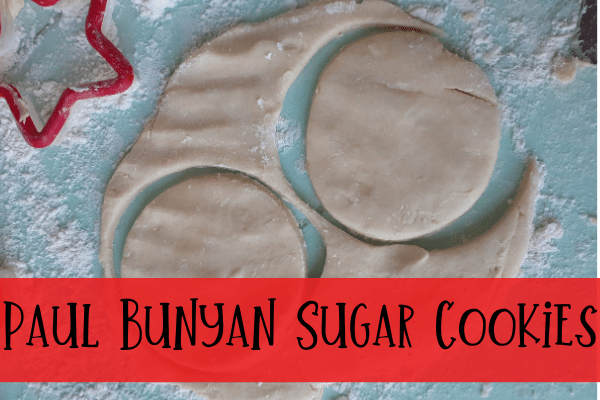 Paul Bunyan Sugar Cookies