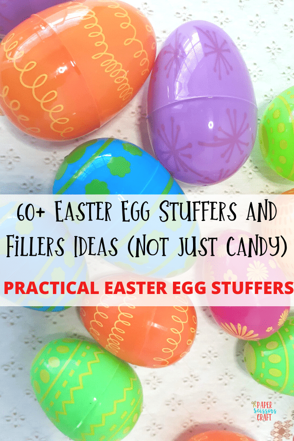 Over 60 Easter Egg Stuffers and Filler Ideas that are Not Just Candy