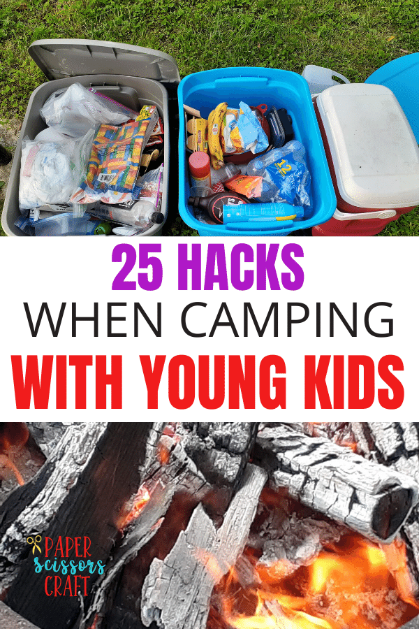 25 hacks when camping with young kids Pinterest pin.