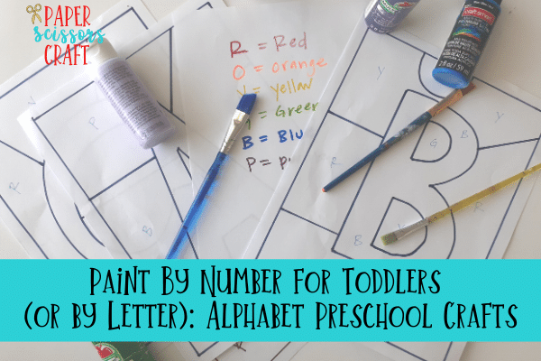 Paint By Number for Toddlers (or by Letter)_ Alphabet Preschool Crafts