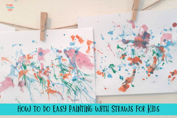 How to do Easy Painting with Straws for Kids