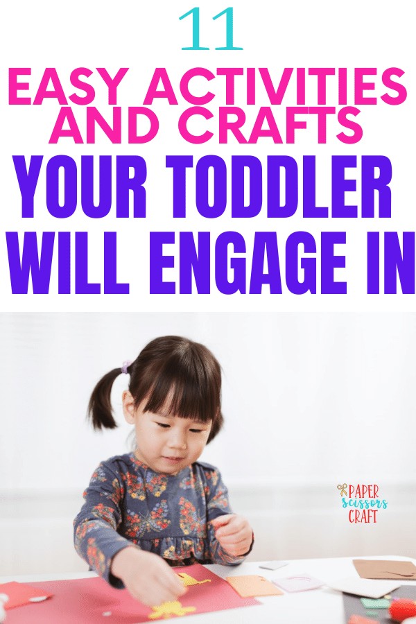 11 Easy Activities and Crafts your Toddler will Love (and engage in) (2)
