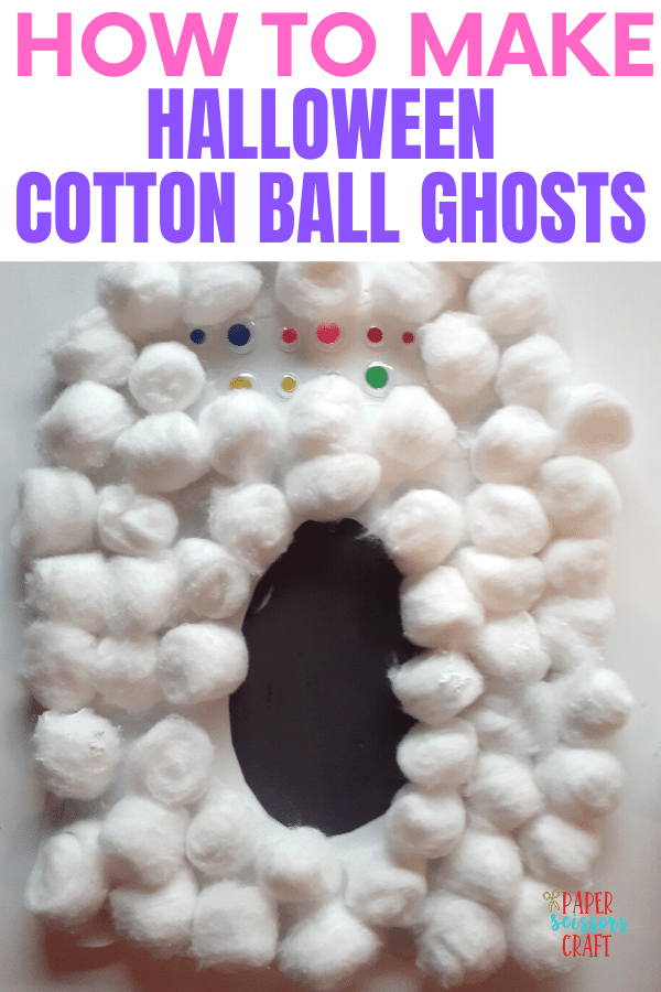 How to Make Cotton Ball Ghosts