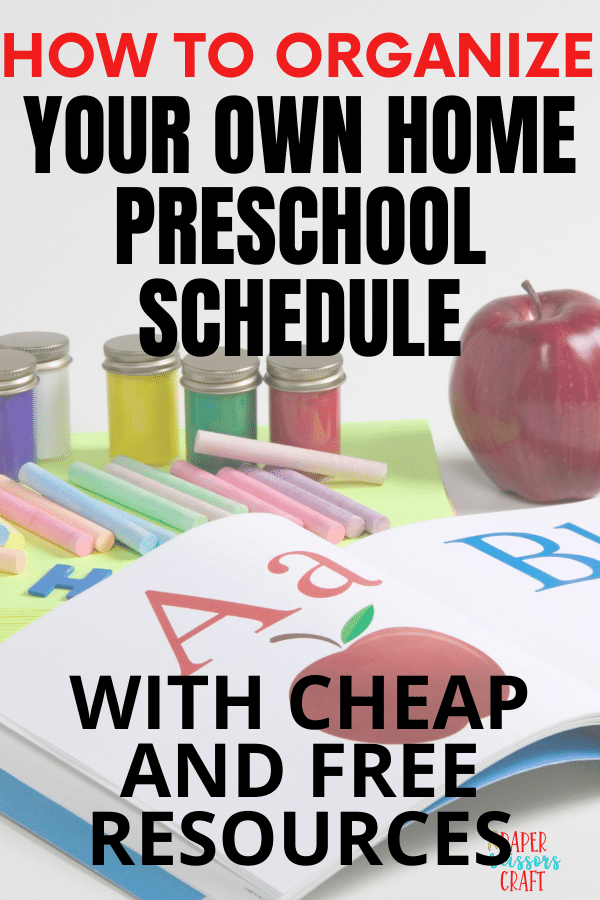 How to Organize your own Home Preschool Schedule