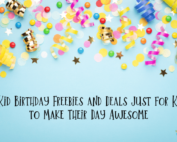 Kid Birthday Freebies and Deals Just for Kids