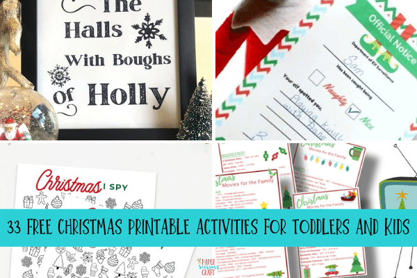 33 free Christmas printable activities for toddlers and kids.