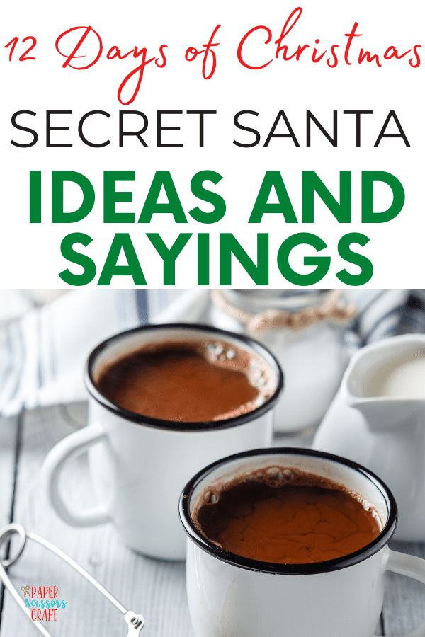 12 days of Christmas secret Santa ideas and sayings Pinterest pin.