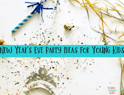 21 Simple & Fun New Year’s Eve Party Ideas for Young Kids