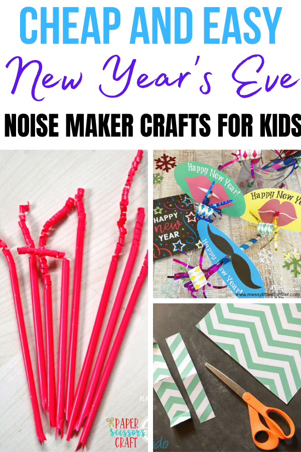 Cheap and easy New Year's Eve noise maker crafts for kids Pinterest pin.