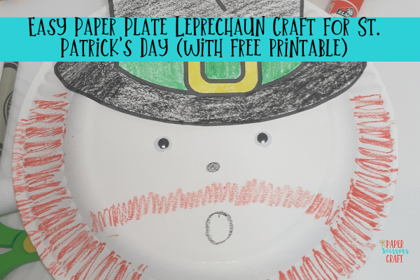 Easy Paper Plate Leprechaun Craft for St. Patrick's Day (with free printable)-min (1)
