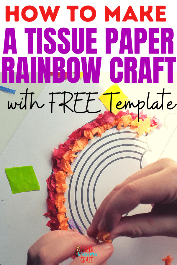 How to Make a Tissue Paper Rainbow Craft with FREE Template (2)-min