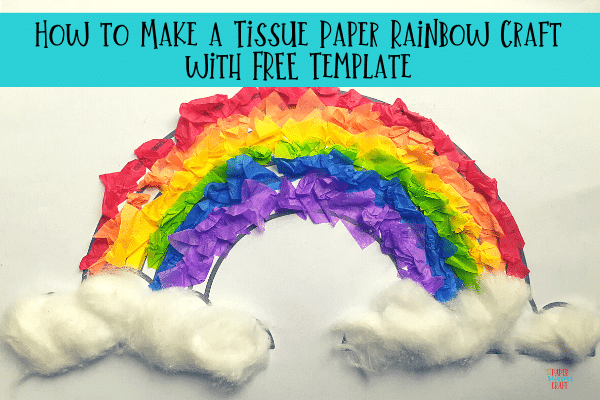 How to Make a Tissue Paper Rainbow Craft with FREE Template-min