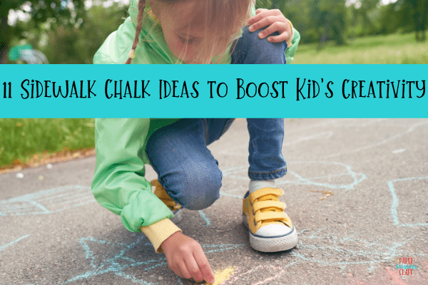 11 Fun Sidewalk Chalk Ideas for Kids to Boost Creativity