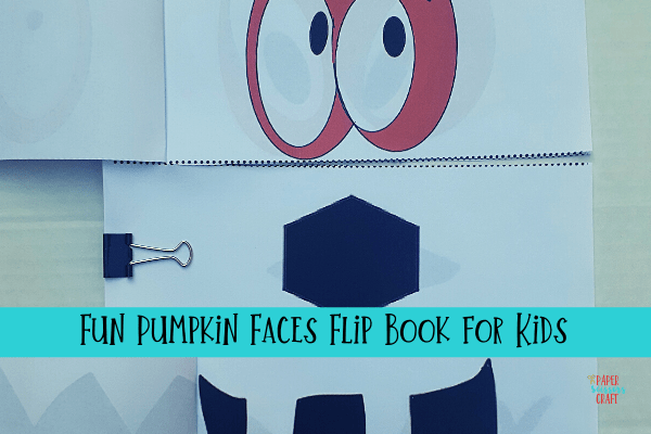 Fun pumpkin faces flip book for kids.
