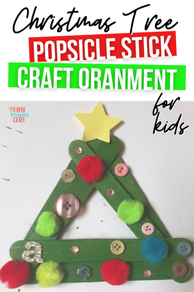 Christmas Tree Ornament Popsicle Stick Craft for Kids