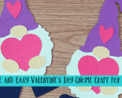 Cute and easy Valentine's Day gnome craft for kids.