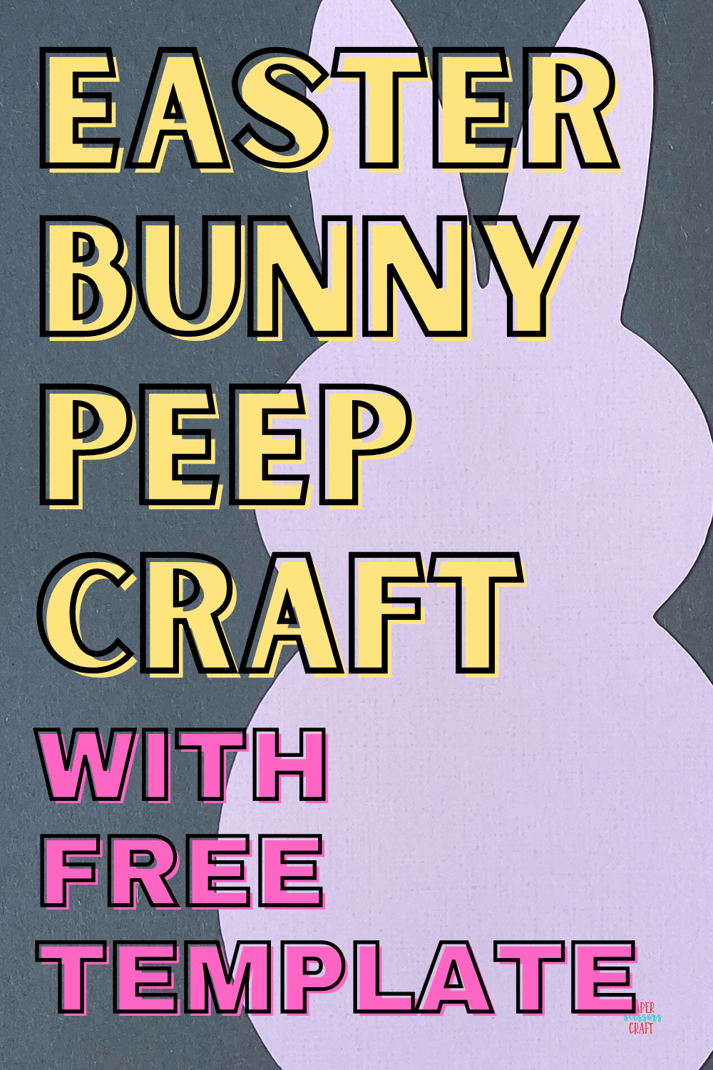 Easter Bunny Peep Craft (1)-min