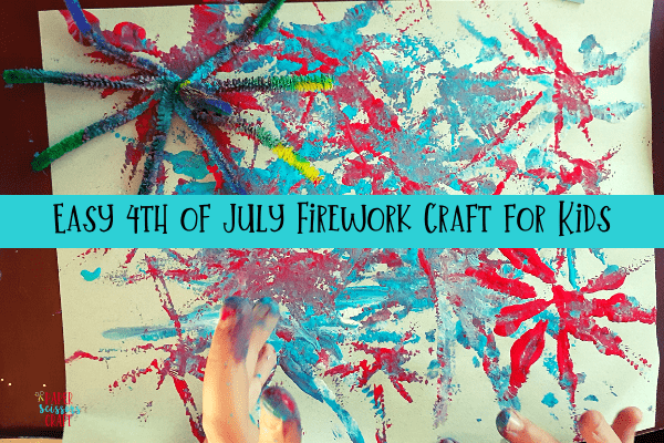 Easy 4th of July firework craft for kids featured image.
