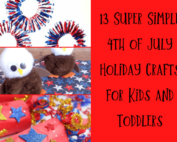 Super simple 4th of July holiday crafts for preschoolers and toddlers featured image.