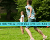 19 Park Activity Ideas for Kids When They're Bored with the Park-min