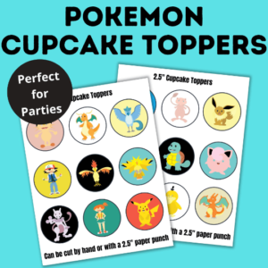 Pokémon party cupcake topper printables.