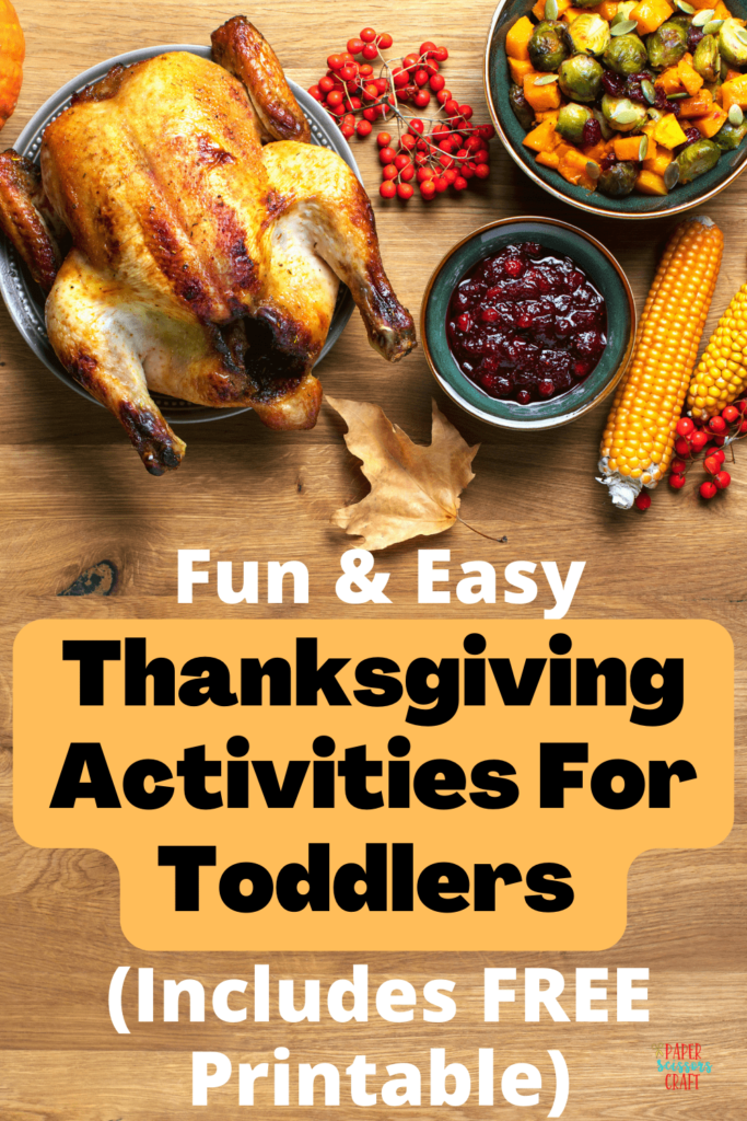 Fun and easy Thanksgiving activities for toddlers.