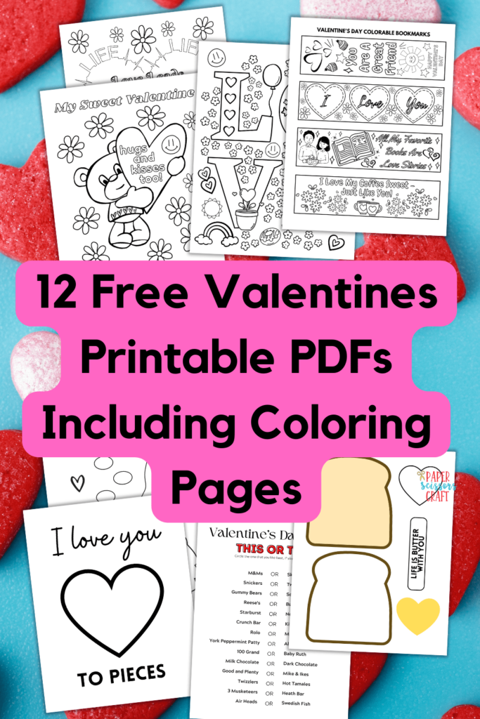 12 free valentines printable PDFs including coloring pages.