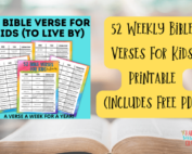 52 weekly bible verses for kids printable (includes free PDF).