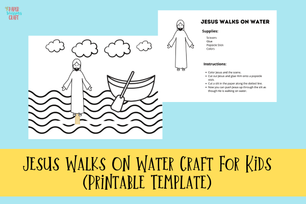 Jesus walks on water craft for kids (printable template).