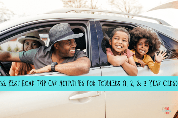 Best road trip car activities for toddlers (1, 2, & 3 year olds).