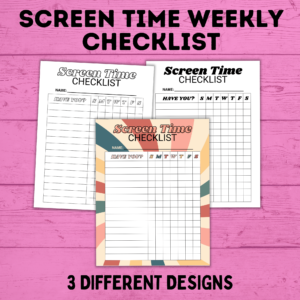 Screen time weekly checklist.
