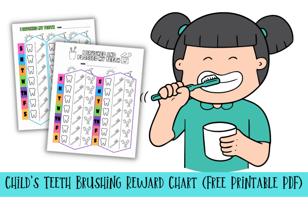 Child's teeth brushing reward chart (free printable).