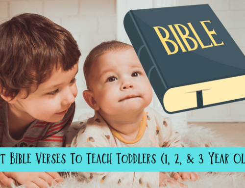 21 Best Bible Verses To Teach Toddlers (1, 2, & 3 Year Olds)