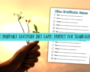 Free printable gratitude dice game: perfect for Thanksgiving.