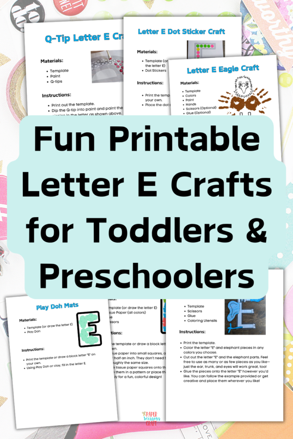 Fun Printable Letter E Crafts for Toddlers & Preschoolers