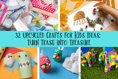 32 Upcycled Crafts for Kids Ideas: Turn Trash into Treasure