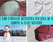 Fun outdoor activities for kids in the winter and cold weather.