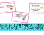 Would You Rather Valentine's questions for kids to spark fun conversations.