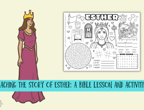 Teaching the Story of Esther: A Bible Lesson and Activities for Kids