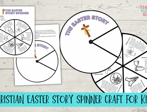 Christian Easter Story Spinner Craft for Kids: A Hands-On Way to Teach the Easter Story of Jesus